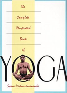 Complete Illlustrated Book of Yoga by Swami Vishnu